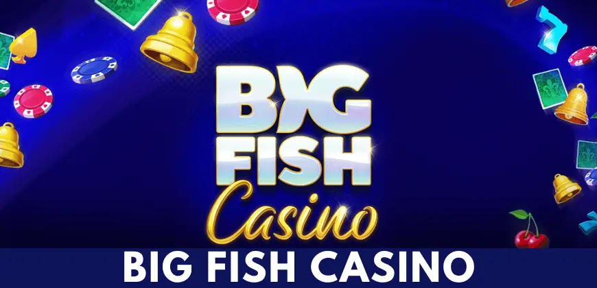 Big Fish Casino APK