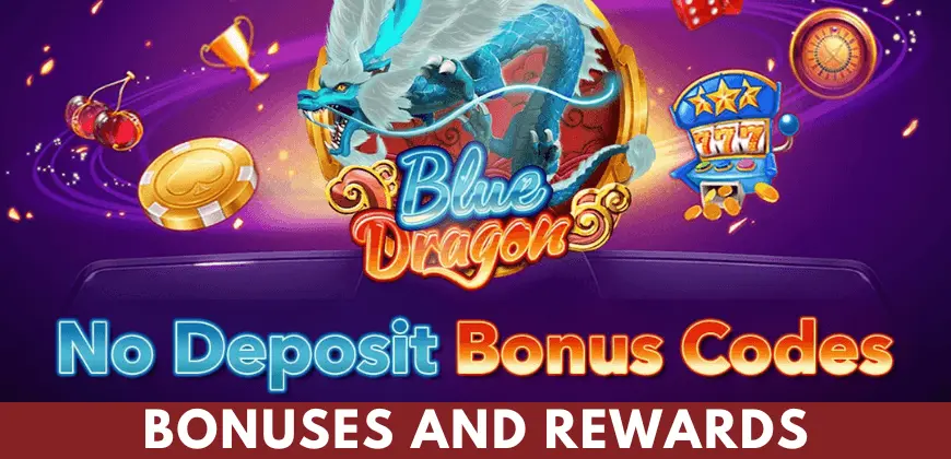 Blue Dragon Signup Bonus
